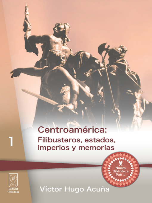 Title details for Centroamérica by Víctor Hugo Acuña - Available